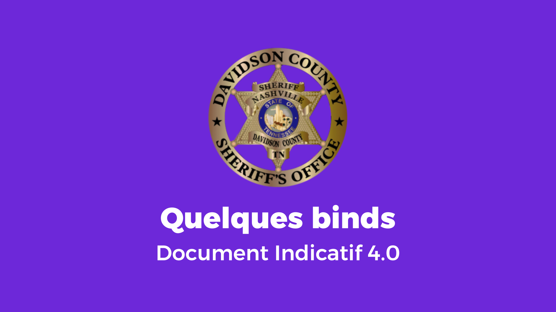 Quelques binds